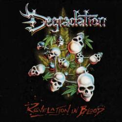 Degradation (USA-1) : Revelation in Blood